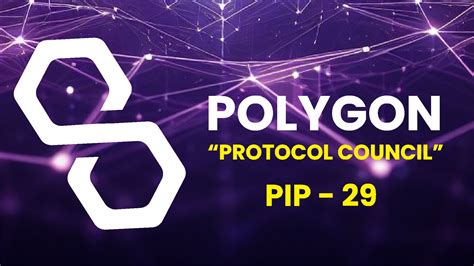 Polygon Labs Announces Formation Of Protocol Council Through PIP 29