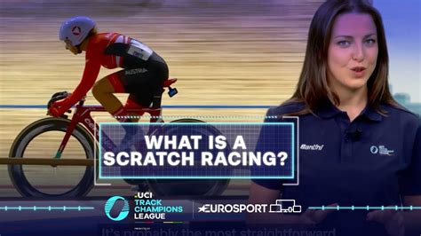 What Is Scratch Racing 2021 UCI Track Champions League Eurosport