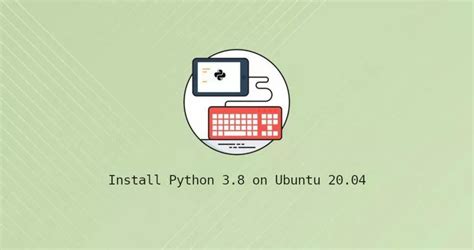 如何在Ubuntu 20 04安装Python 3 9 myfreax