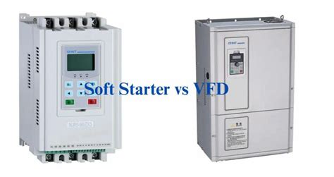 Soft Starter Vs Vfd Whats The Difference Chint Blog