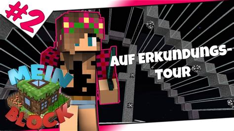 MINECRAFT Mein Block Auf Erkundungs Tour Lets Play Deutsch