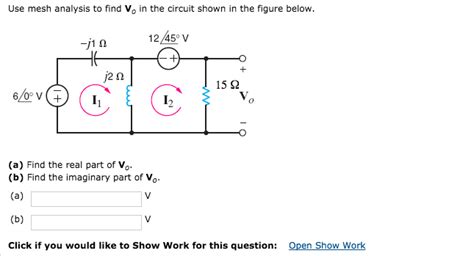 Solved Use Mesh Analysis To Find Vo In The Circuit Shown In Chegg