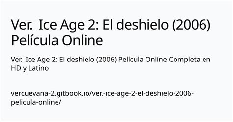 Ver Ice Age 2 El deshielo 2006 Película Online Completa en HD y