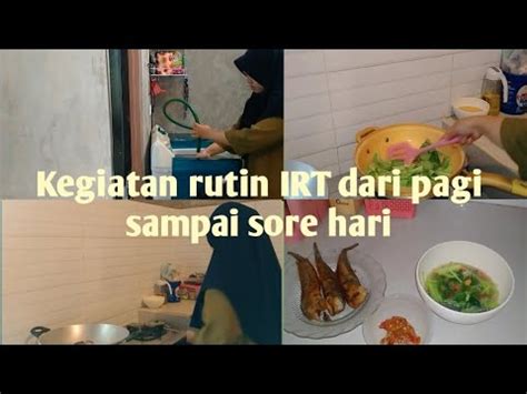 Daily Vlog Rutinitas Irt Dari Pagi Sampai Sore Hari Youtube