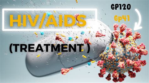 Hiv And Aids Treatment Youtube