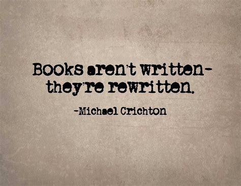 Michael Crichton Quotes. QuotesGram