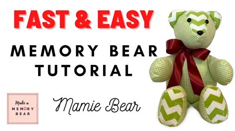 Memory Bear Tutorial Mamie Bear Pattern Youtube