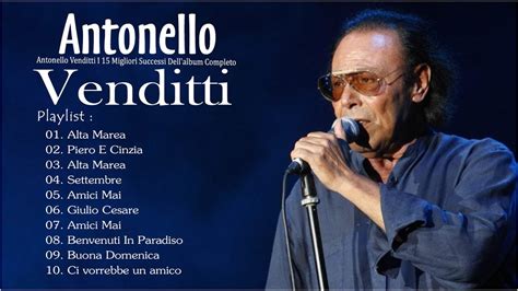 Antonello Venditti I 15 Migliori Successi Dellalbum Completo💛antonello