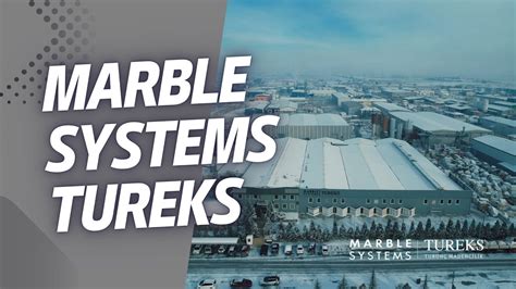 Halka Arz Planlayan İlk Mermer Şirketi Marble Systems TUREKS