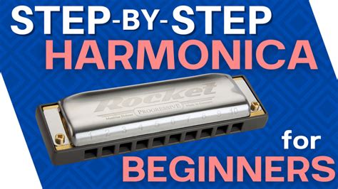 How To Play Harmonica In 15 Steps Beginner Harmonica Lessons