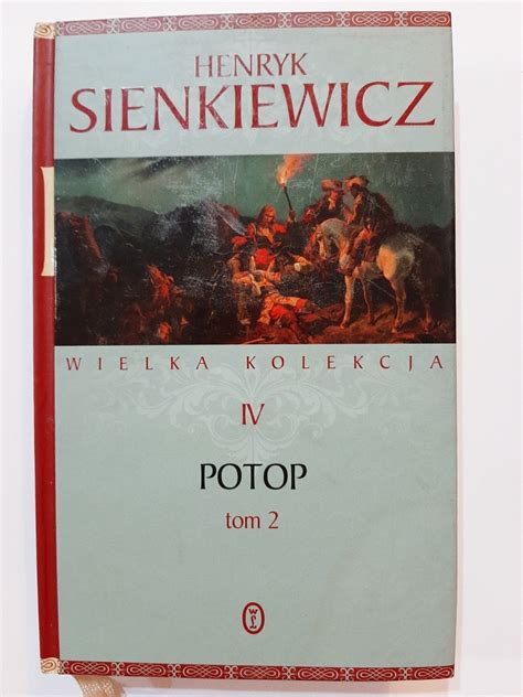 Potop Henryk Sienkiewicz Tom Opatowiec Kup Teraz Na Allegro Lokalnie