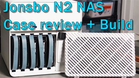 JONSBO N2 NAS Case review + Build - YouTube