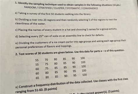 Solved 1 Identify The Sampling Technique Used To Obtain Chegg