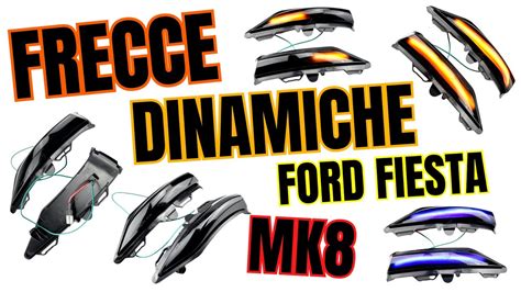 Come Montare Frecce Dinamiche Blu Ford Fiesta Mk Aliexpress Youtube