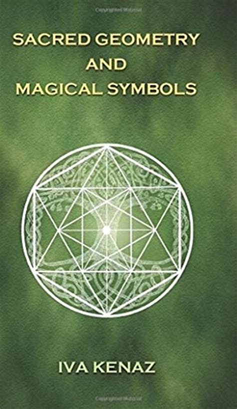 Iva Kenaz Sacred Geometry And Magical Symbols Hardcover Elefant Ro