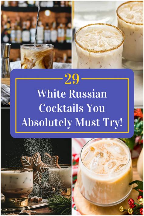 29 White Russian Cocktails You Absolutely Must Try Artofit