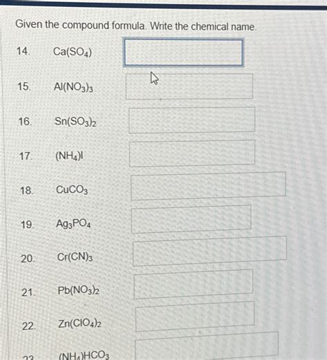 Solved Given The Compound Formula Write The Chemical