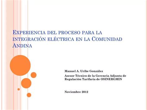 PPT Experiencia del proceso para la integración eléctrica en la