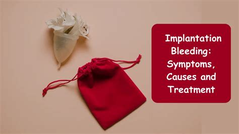 Implantation Bleeding: Symptoms, Causes and Treatment - Growsplash