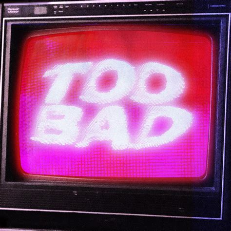 Too Bad Single Album By Connor Price Apple Music