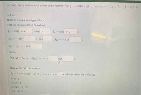 Solved Find And Classify All The Critical Points Of The Chegg