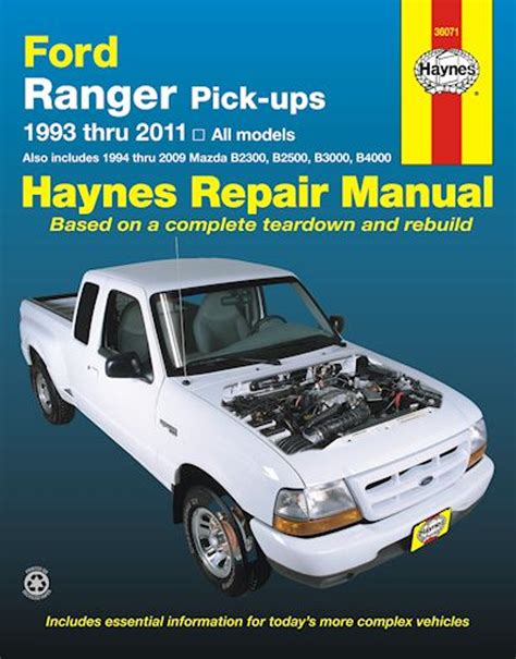 Ford Ranger Repair Manual Includes Mazda Pickups 1993 2011 Haynes