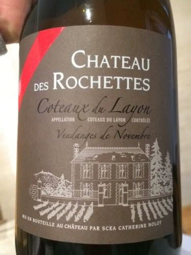 Château des Rochettes Vendanges de Novembre Coteaux du Layon Vivino US