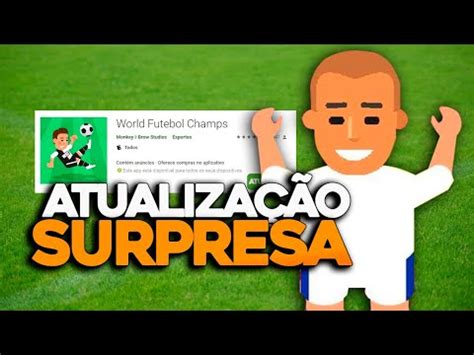 ATUALIZAÇÃO SUPRESA CORREÇÃO DE BUGS NO WORLD SOCCER CHAMPS YouTube