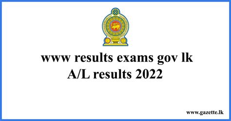 Results Exams Gov Lk 2022 A L Results Gazette Lk