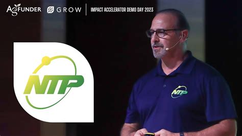 NTP Technologies AgFunder GROW Impact Accelerator Demo Day 2023 YouTube