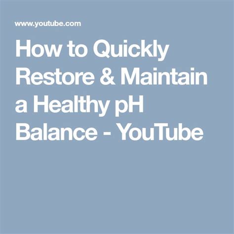 How To Quickly Restore And Maintain A Healthy Ph Balance Youtube