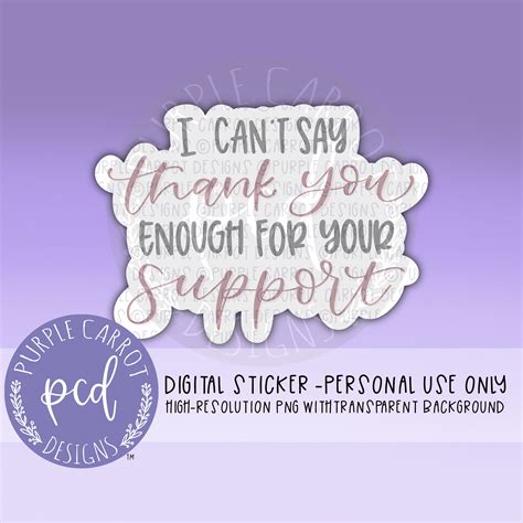 I Cant Say Thank You Enough© Png Digital Sticker Diy Etsy