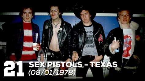 21 Sex Pistols Texas 08 01 1978 35 Maiores Shows Do Rock Alta Fidelidade YouTube