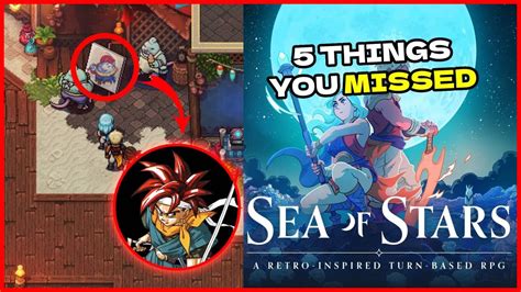 5 Things You Missed In The Sea Of Stars Demo Youtube