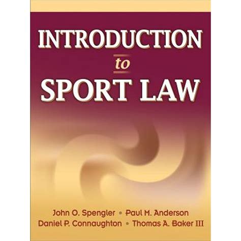 Pre Owned Introduction To Sport Law Hardcover John O Spengler Paul