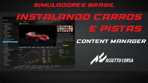 7 ASSETTO CORSA INSTALANDO CARROS E PISTAS NO CONTENT MANAGER YouTube