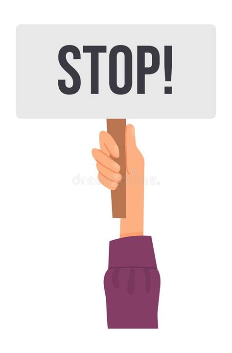 Stop Banner In Human Hand Protest Placard Vector Illustration Stock