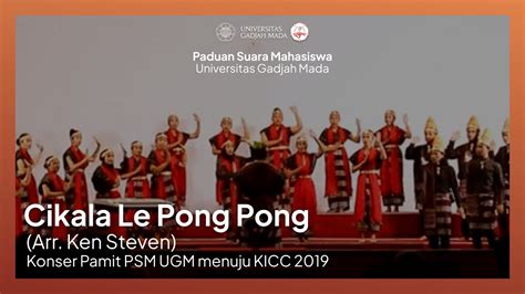 Psm Ugm Cikala Le Pong Pong Konser Pamit Psm Ugm Menuju Kicc