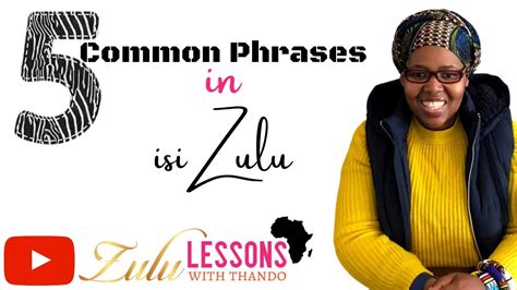 Five Common Phrases NgesiZulu Learn IsiZulu How To Speak Zulu YouTube