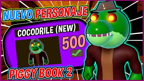 Piggy Book Jugamos Con La Nueva Skin Cocodrilo Nueva