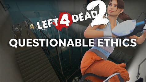 Left 4 Dead 2 Questionable Ethics V1 2 Youtube