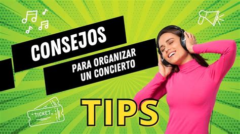 Consejos Para Organizar Un Concierto Youtube