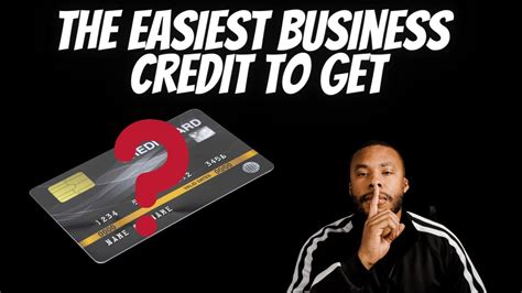 The Easiest Business Credit To Get Youtube