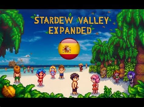 Instalar Stardew Valley Expanded Android Con Smapi Para