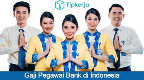 Gaji Pegawai Bank Indonesia Bca Bni Bri Dan Mandiri Hot Sex Picture