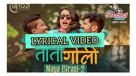 Mayabirani Tato Goli Lyrical Video Songs Mahesh Kafle Ft Melina Rai