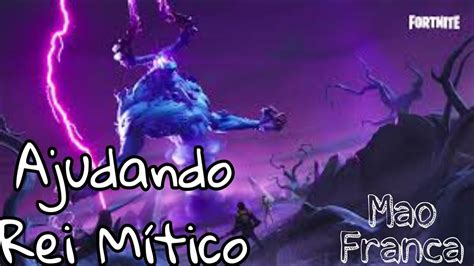 Fortnite Salve O Mundo Ajudando Rei Mitico Rumo K Youtube