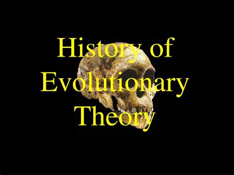 history  evolutionary theory powerpoint
