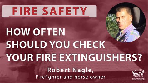 How Often Should You Check Your Fire Extinguishers Robert Nagle