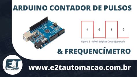 Arduino Contador De Pulsos Frequenc Metro Youtube